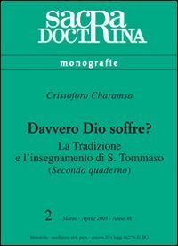Davvero Dio soffre? La tradizione e l'insegnamento di s. Tommaso