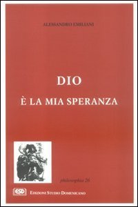 Dio &egrave; la mia speranza