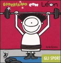 Giochiamo con L&eacute;on. Gli sport