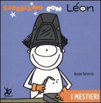 Giochiamo con L&eacute;on. I mestieri