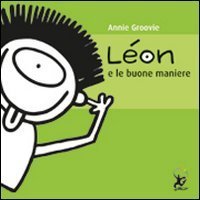 L&eacute;on e le buone maniere