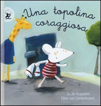 Una topolina coraggiosa