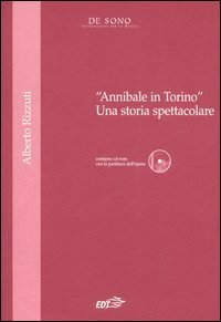 Annibale in Torino&raquo; - Una storia spettacolare. Con CD-ROM