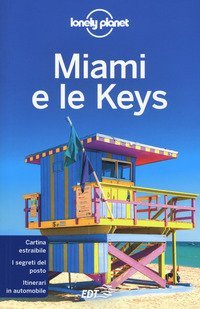 Miami e le Keys. Con carta
