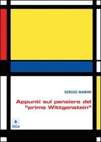Appunti sul pensiero del &laquo;primo Wittgenstein&raquo;