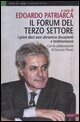 Il forum del terzo settore - I primi dieci anni attraverso documenti e testimonianze