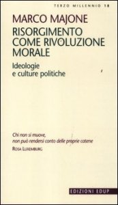 Risorgimento come rivoluzione morale