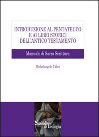 Introduzione al Pentateuco e ai libri storici dell'Antico Testamento