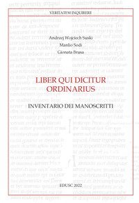 Liber qui dicitur ordinarius. Inventario dei manoscritti