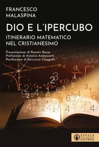 Dio e l'ipercubo. Itinerario matematico nel cristianesimo