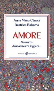 Amore. Sussurro di una brezza leggera...