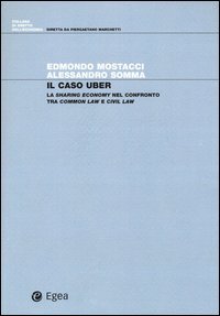 Il caso Uber. La sharing economy nel confronto tra common law e civil law