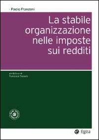 La stabile organizzazione nelle imposte sui redditi
