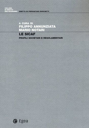 Le SICAF. Profili societari e regolamentari