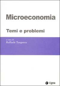 Microeconomia - Temi e problemi