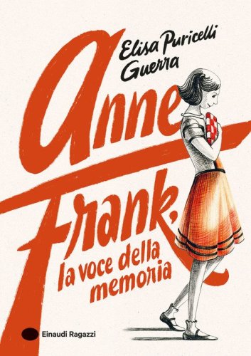 Anne Frank, la voce della memoria