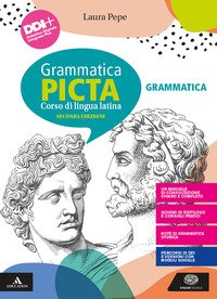 Grammatica Picta. Grammatica. Con Lezioni. Per I Licei E Gli Ist. Magistrali. Con E-book. Con Es...