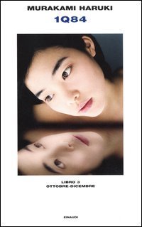 1Q84. Libro 3. Ottobre-dicembre