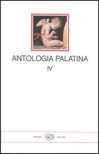 Antologia palatina. Testo greco a fronte