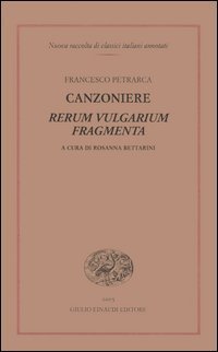 Canzoniere - Rerum vulgarium fragmenta