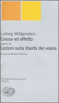 Causa ed effetto&shy;Lezioni sulla libert&agrave; del volere