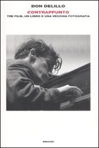 Contrappunto - Tre film, un libro e una vecchia fotografia