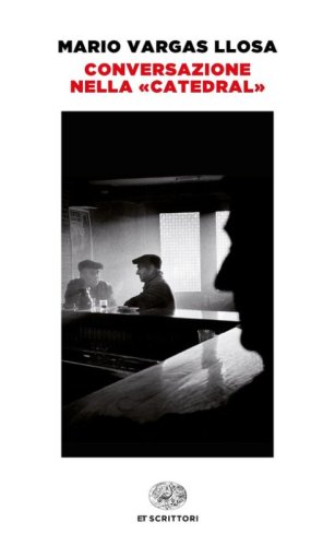 Conversazione nella &laquo;Catedral&raquo;