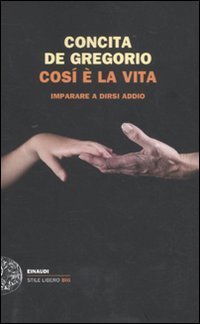 Così è la vita - Imparare a dirsi addio
