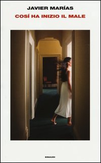 Cos&igrave; ha inizio il male