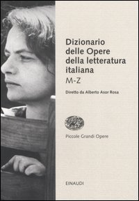 Dizionario delle opere della letteratura italiana. Vol. 2: M&shy;Z. - M&shy;Z