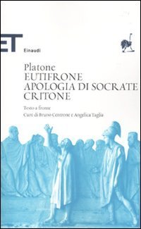 Eutifrone&shy;Apologia di Socrate&shy;Critone - Testo greco a fronte