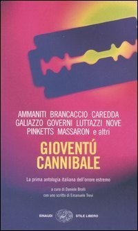 Giovent&ugrave; cannibale