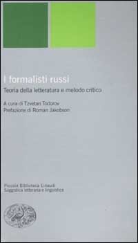 I formalisti russi - Teoria della letteratura e metodo critico