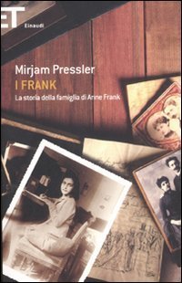 I Frank - La storia della famiglia di Anne Frank