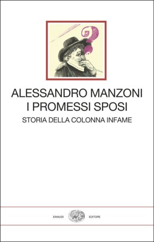 I promessi sposi. Storia della colonna infame