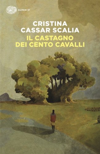 Il Castagno dei cento cavalli