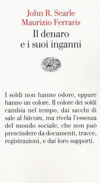 Il denaro e i suoi inganni