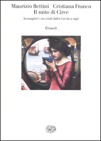 Il mito di Circe - Immagini e racconti dalla Grecia a oggi