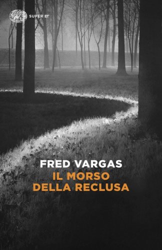 Il morso della reclusa. I casi del commissario Adamsberg