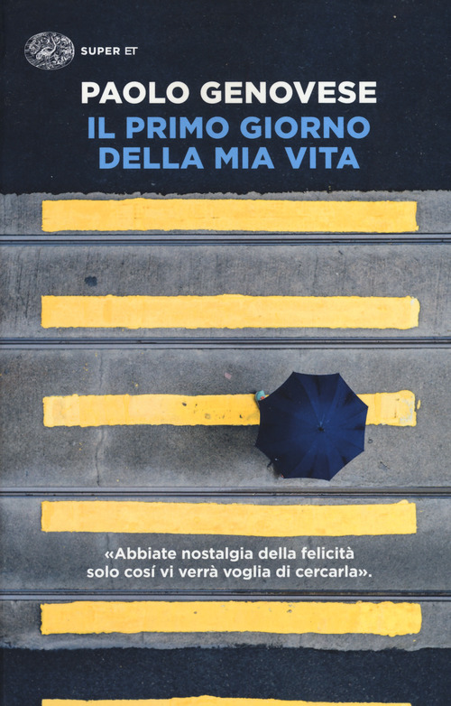 Il primo giorno della mia vita