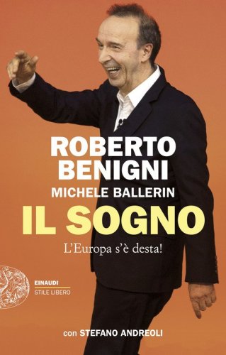 Il sogno. L'Europa s'&egrave; desta!