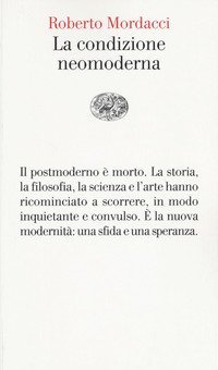 La condizione neomoderna