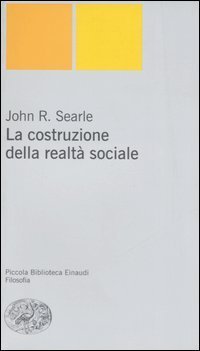 La costruzione della realt&agrave; sociale