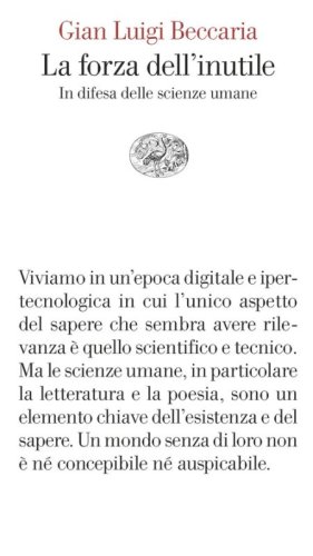 La forza dell'inutile. In difesa delle scienze umane