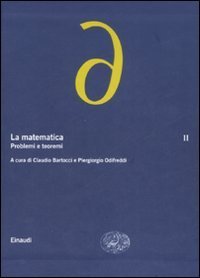 La matematica. Vol. 2: Problemi e teoremi. - Problemi e teoremi