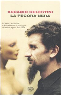 La pecora nera - Elogio funebre del manicomio elettrico