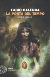 La porta del tempo - Micene 1184 a.C.