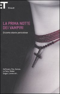 La prima notte dei vampiri - Diciotto storie pericolose