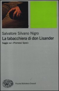 La tabacchiera di don Lisander - Saggio sui «Promessi sposi»