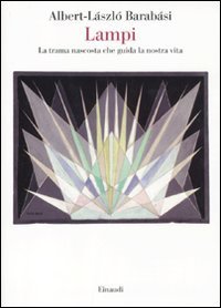 Lampi - La trama nascosta che guida la nostra vita